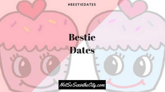 bestie-dates